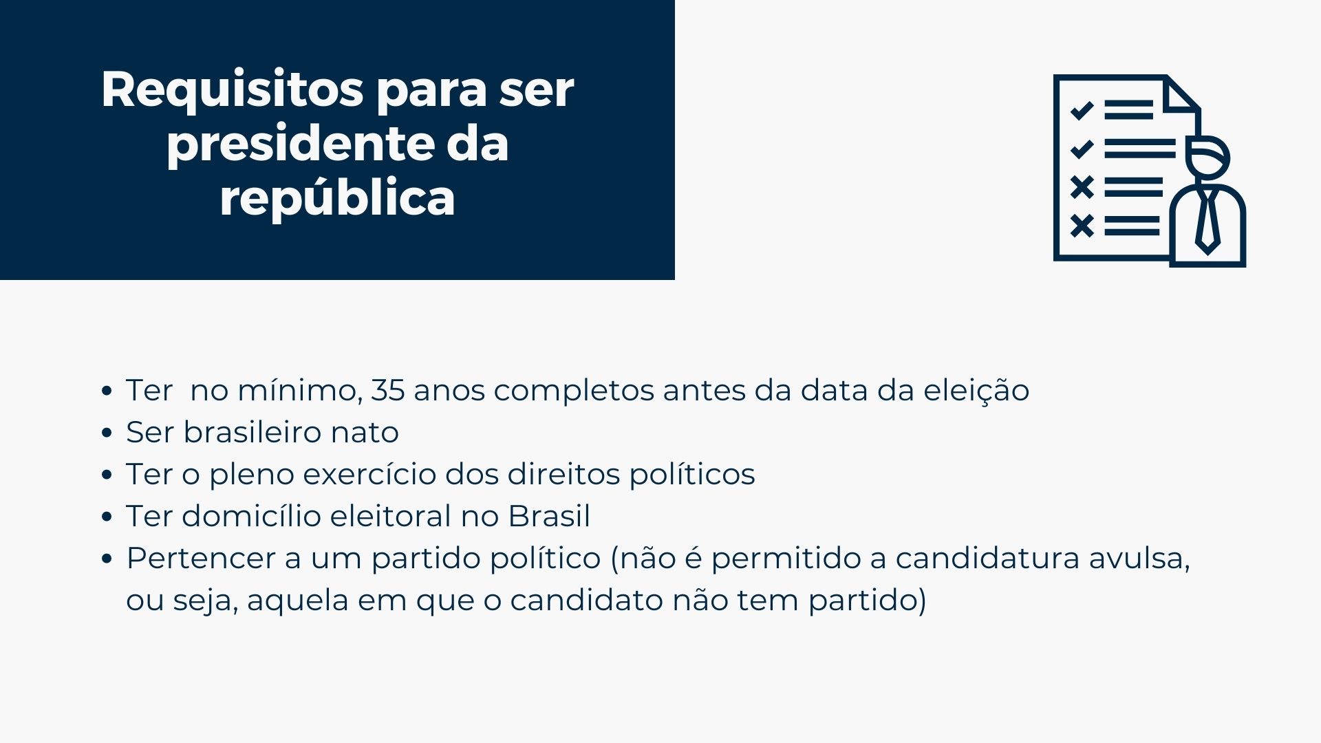 O que é necessário para ser presidente