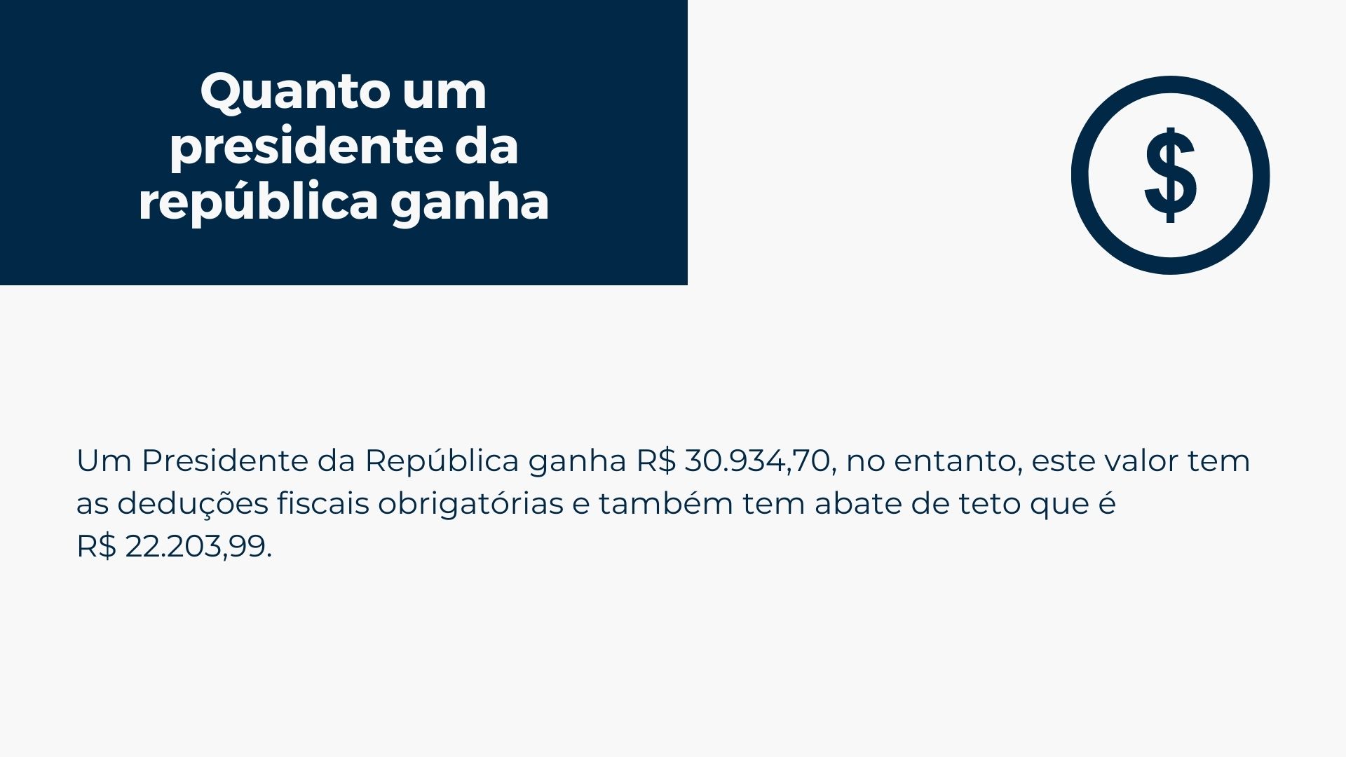 Quanto ganha um presidente